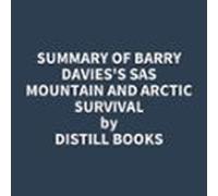 Summary Of Barry Daviess Sas Mountain And Arctic Survival (audiolibro)