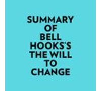 Summary Of Bell Hooks's The Will To Change