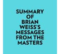 Summary Of Brian Weisss Messages From The Masters (audiolibro)