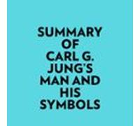 Summary Of Carl G. Jung's Man And His Symbols