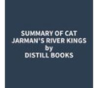 Summary of Cat Jarman's River Kings