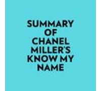 Summary of Chanel Miller's Know My Name