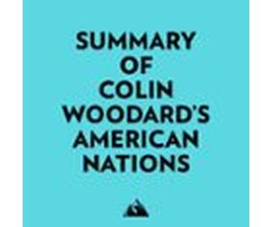 Summary of Colin Woodard's American Nations