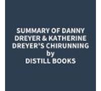 Summary Of Danny Dreyer & Katherine Dreyer's ChiRunning