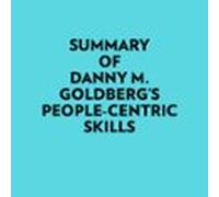 Summary Of Danny M. Goldberg's People-Centric Skills