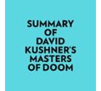 Summary of David Kushner's Masters of Doom