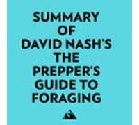 Summary Of David Nashs The Preppers Guide To Foraging (audiolibro)