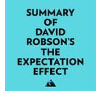 Summary Of David Robson's The Expectation Effect