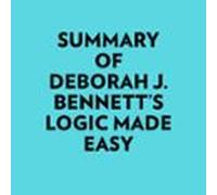 Summary Of Deborah J. Bennetts Logic Made Easy (audiolibro)