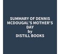 Summary Of Dennis Mcdougals Mothers Day (audiolibro)