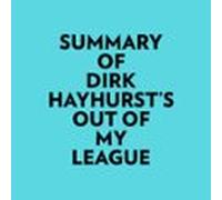 Summary of Dirk Hayhurst's Out Of My League
