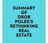 Summary of Dror Poleg's Rethinking Real Estate