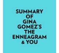 Summary Of Gina Gomez's The Enneagram & You