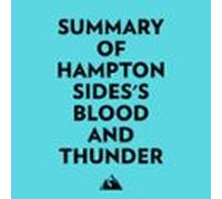 Summary Of Hampton Sidess Blood And Thunder (audiolibro)