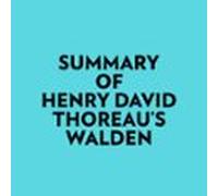 Summary Of Henry David Thoreaus Walden (audiolibro)