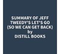 Summary Of Jeff Tweedy's Let's Go (So We Can Get Back)