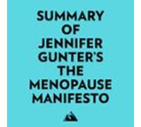 Summary Of Jennifer Gunter's The Menopause Manifesto