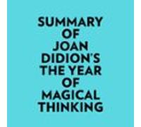 Summary Of Joan Didions The Year Of Magical Thinking (audiolibro)