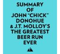 Summary Of John Chick Donohue & J.t. Molloys The Greatest Beer Run