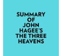 Summary Of John Hagee's The Three Heavens