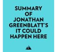 Summary of Jonathan Greenblatt's It Could Happen Here