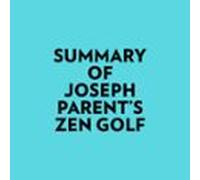 Summary Of Joseph Parent's Zen Golf