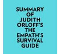 Summary Of Judith Orloff's The Empath's Survival Guide