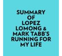 Summary of Lopez Lomong & Mark Tabb's Running For My Life