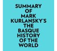 Summary Of Mark Kurlansky's The Basque History Of The World