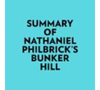 Summary Of Nathaniel Philbricks Bunker Hill (audiolibro)