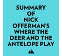 Summary Of Nick Offerman's Where The Deer And The Antelope Play