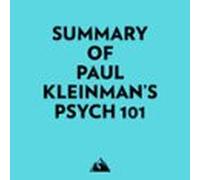 Summary Of Paul Kleinmans Psych 101 (audiolibro)