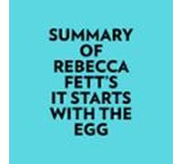 Summary Of Rebecca Fetts It Starts With The Egg (audiolibro)