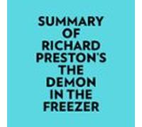 Summary Of Richard Prestons The Demon In The Freezer (audiolibro)