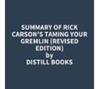 Summary of Rick Carson's Taming Your Gremlin (Revised Edition)