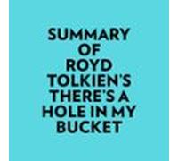 Summary Of Royd Tolkiens Theres A Hole In My Bucket (audiolibro)