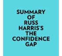 Summary Of Russ Harriss The Confidence Gap (audiolibro)
