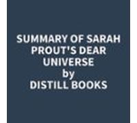Summary Of Sarah Prouts Dear Universe (audiolibro)