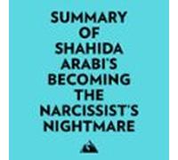 Summary Of Shahida Arabis Becoming The Narcissists Nightmare (audiolib