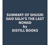 Summary of Shugri Said Salh's The Last Nomad