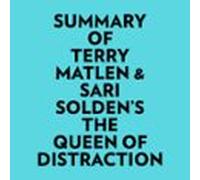 Summary Of Terry Matlen & Sari Solden's The Queen Of Distraction