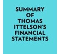 Summary Of Thomas Ittelson's Financial Statements