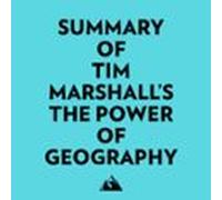 Summary Of Tim Marshalls The Power Of Geography (audiolibro)