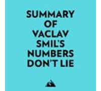 Summary of Vaclav Smil's Numbers Don't Lie
