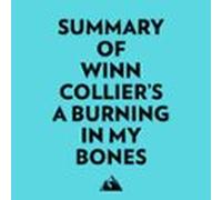Summary Of Winn Collier's A Burning In My Bones