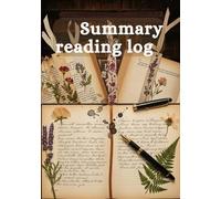 Summary reading log: reading journal to fill in as you read, 132 pages, two poems.