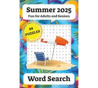 Summer 2025 Word Search Puzzle Book: Bold & Breezy Word Searches Full of Sunshine, Summer Vibes, and Feel-Good Fun | Summer 2025 edition | 6x9 inches, ... Days, Road Trips, and Stress-Free Summer Days