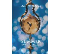 Summer: A Blazing Romance (Seasons of Arcadia)