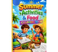 Summer Activities & Food Coloring Book