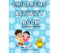 SUMMER ACTIVITY BOOK: CHILDRENS ACTIVITY BOOK (AGE 4-7) (Black and white version, no colour)